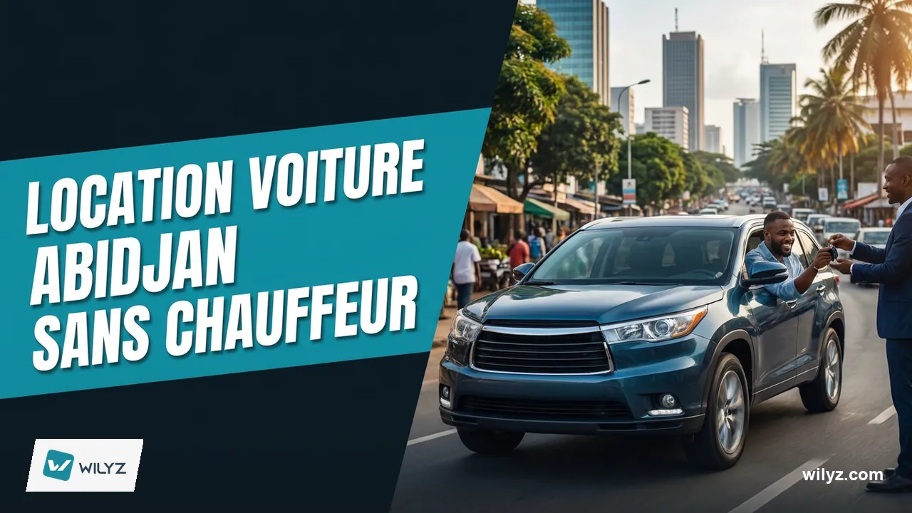 Location Voiture Abidjan Sans Chauffeur : Guide Autonomie 2026