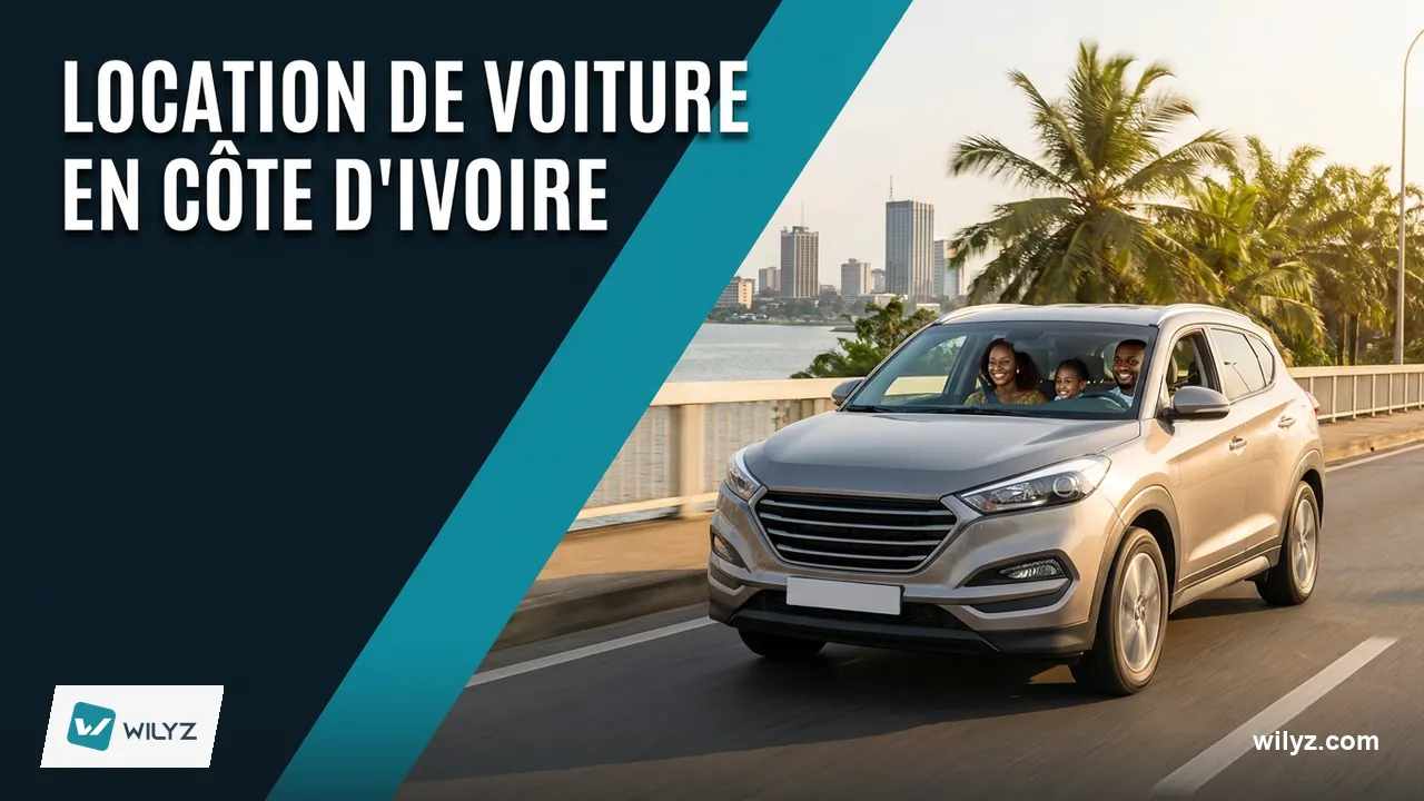 Location de Voiture en Côte d'Ivoire : Guide Complet 2026